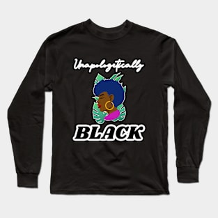 🤎 Unapologetically Black, Black Excellence, Black Pride Long Sleeve T-Shirt